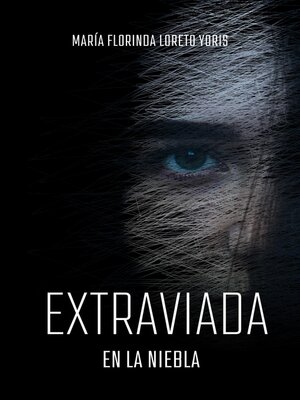 cover image of Extraviada en la niebla